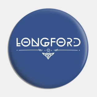 Longford Ireland Celtic Pin