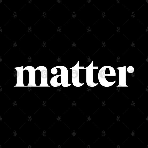 Matter by gfuson