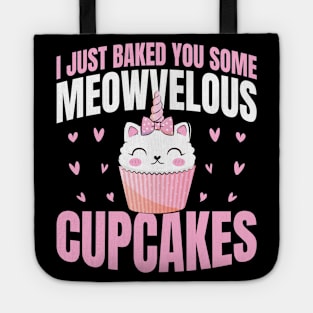 I baked you some meowvelous cupcakes - a cake decorator design Tote