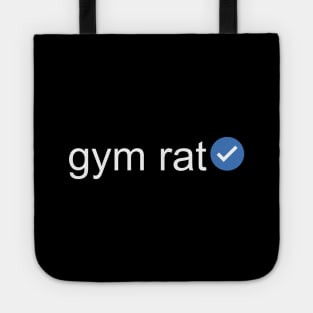 Verified Gym Rat (White Text) Tote