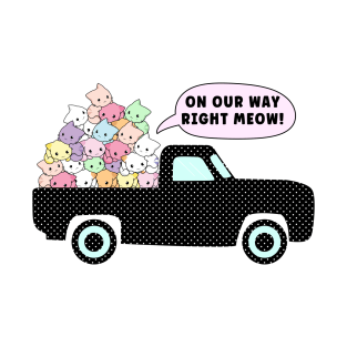 Kittens Road Trip - Pile of Cute Pastel Cats on a Truck - On our Way Right Meow T-Shirt