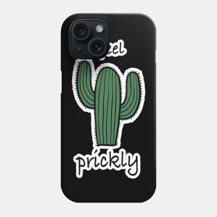 Cactus, I feel prickly 5 Phone Case