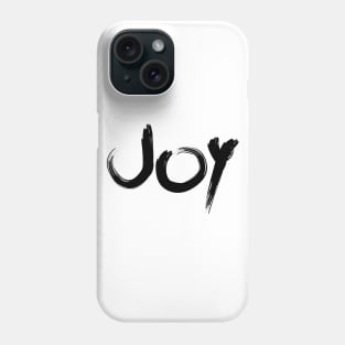 Joy (black) Phone Case
