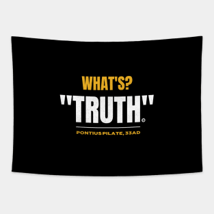 What's Truth Pontius Pilate Quote 33 AD. Tapestry