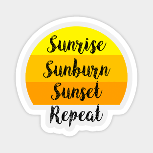 Sunrise Sunburn Sunset Repeat, Country Song, Country Music, Summer, Vintage Look Magnet