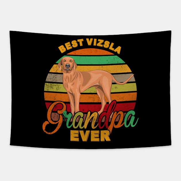 Best Vizsla Grandpa Ever Tapestry by franzaled