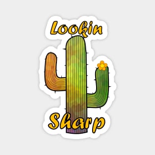 LOOKING Sharp Cactus Art - Funny Cactus Quotes Magnet