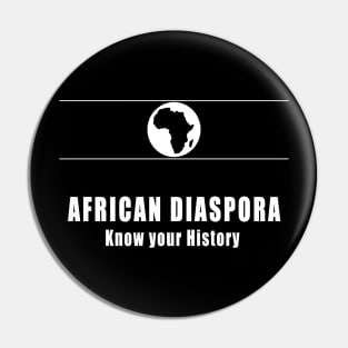 African diaspora – know your history Pin