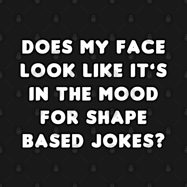 Shape Based Jokes by HellraiserDesigns