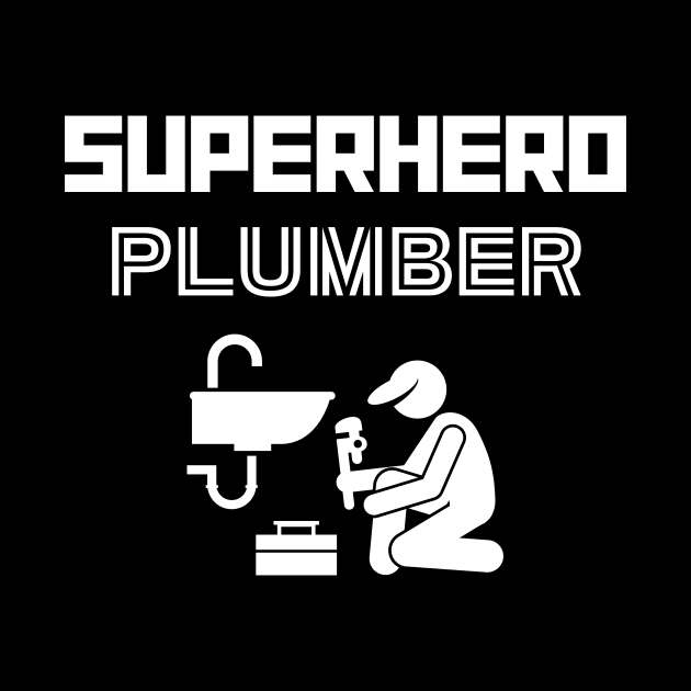 Superhero Plumber by MyUniqueTee