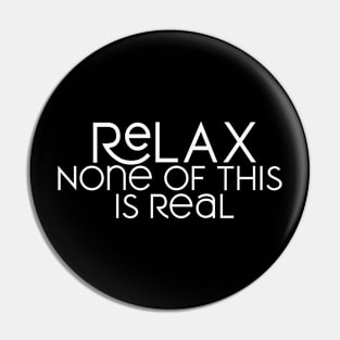 RELAX Pin