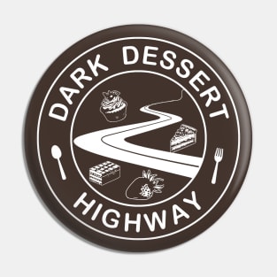 Dark Dessert Highway Pin