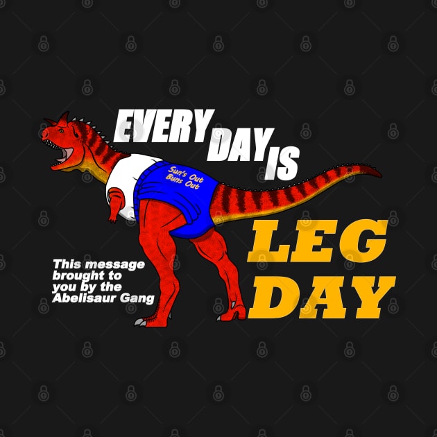 Everyday is leg day by SaltyCoty