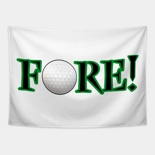 Fore! Golf Lovers Ball and Tee for Golfers and Fans (Black and Green Letters) Tapestry by Art By LM Designs 