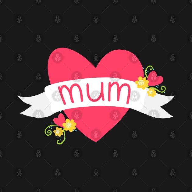 Mum Love Heart & Scroll by AdamRegester