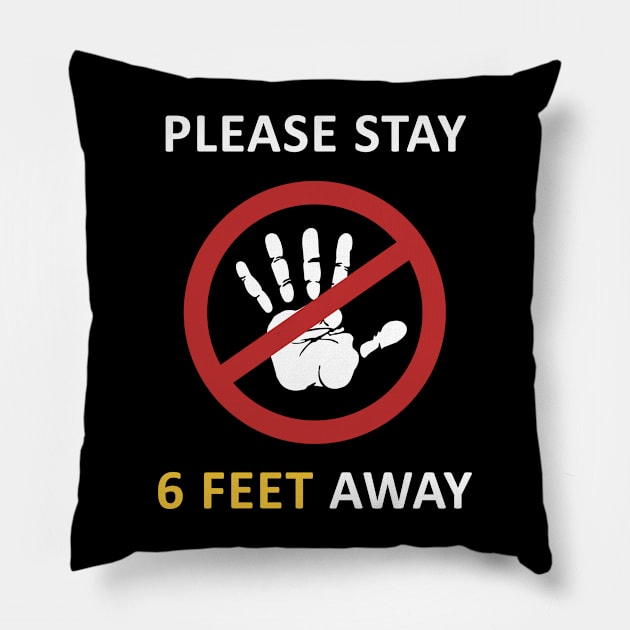 Please Stay 6 Feet Away Pillow by CF.LAB.DESIGN