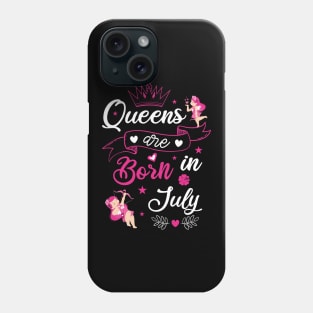 Queens are born in July Phone Case