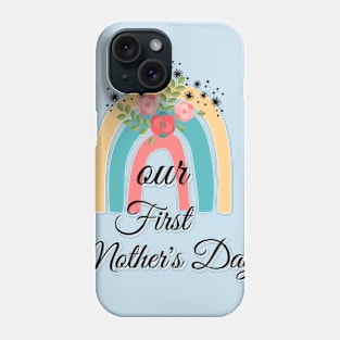 our first mother's day Phone Case