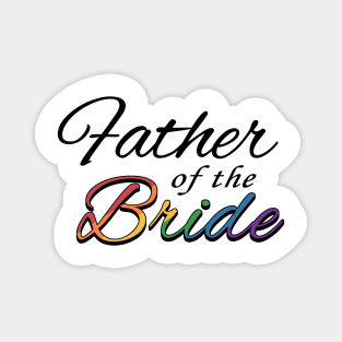 Father of the Bride Typography Lesbian Pride Rainbow Magnet