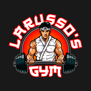 Larusso's Gym T-Shirt