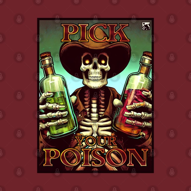 Pick Your Poison by cloudlanddesigns