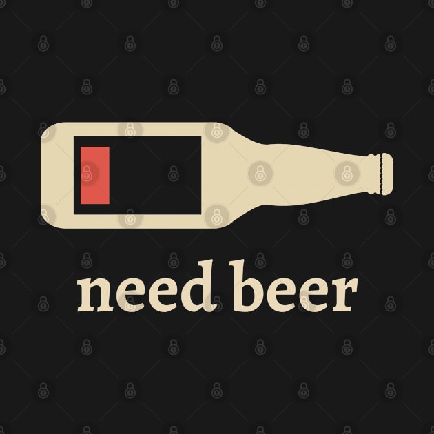 need beer by M.Y