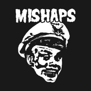 Mishaps - Fire Marshall Bill T-Shirt