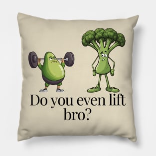 Do You Event Lift Bro Funny Avocado And Broccoli Pillow