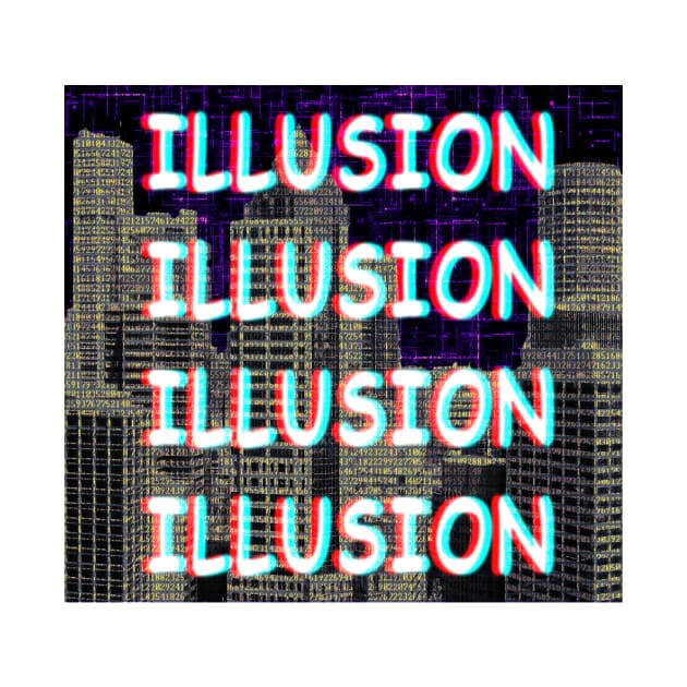 Illusion in the Matrix by Mihadom