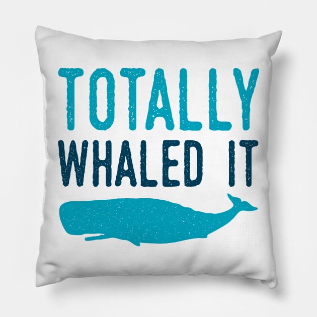 Whaled It Pillow by oddmatter