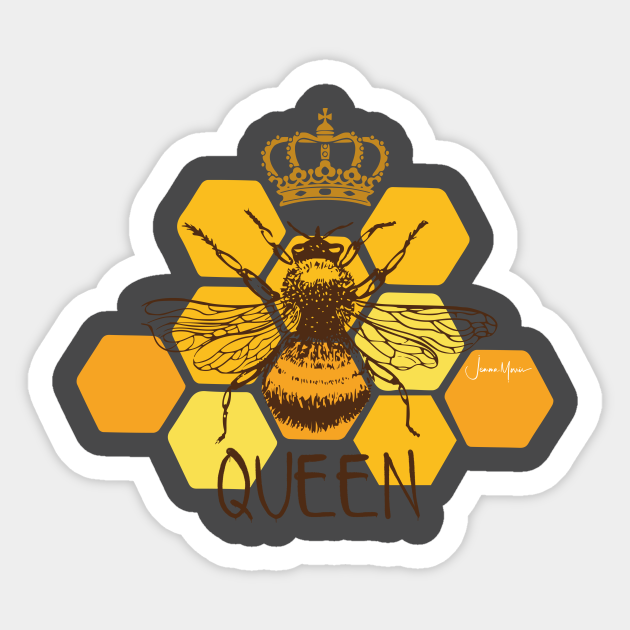 Queen Bee - Queen Bee - Sticker | TeePublic