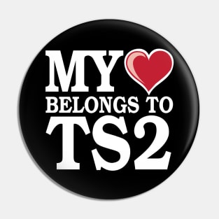 My Heart Belongs to TS2 - White Pin