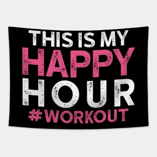 This is My Happy Hour Workout 3 Tapestry