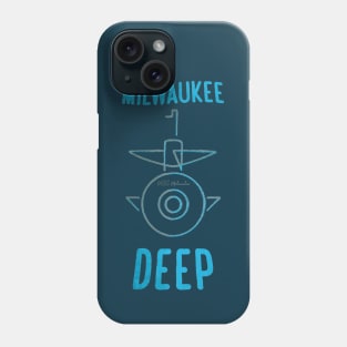 Milwaukee Deep • USS Milwaukee Phone Case