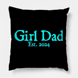 Girl Dad Est 2024 Girl Dad To Be New Daddy Father's Day Pillow