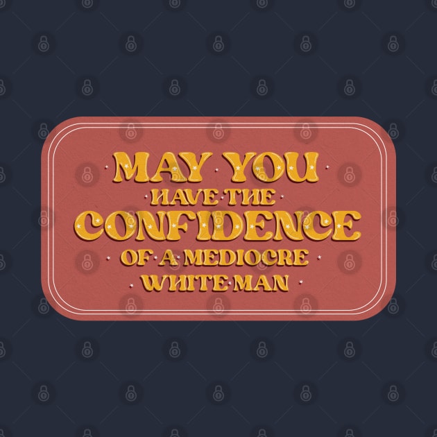 Have Confidence! by True Creative Works