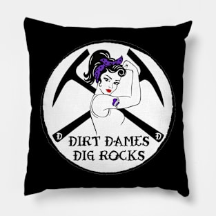 Dirt Dames Dig Rocks! (Purple) Rockhound, Fossils, Geologist, Rocks Pillow