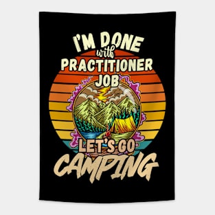 PRACTITIONER JOB AND CAMPING DESIGN VINTAGE CLASSIC RETRO COLORFUL PERFECT FOR  PRACTITIONER AND CAMPERS Tapestry