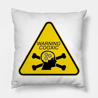 Warning Cogxic Pillow