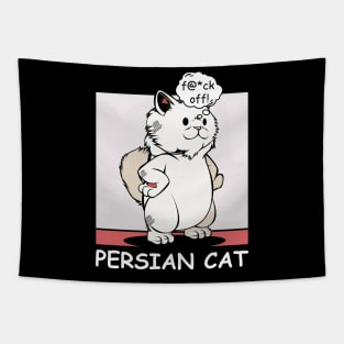 Persian Cat - f@*ck off! Funny Rude Cat Tapestry