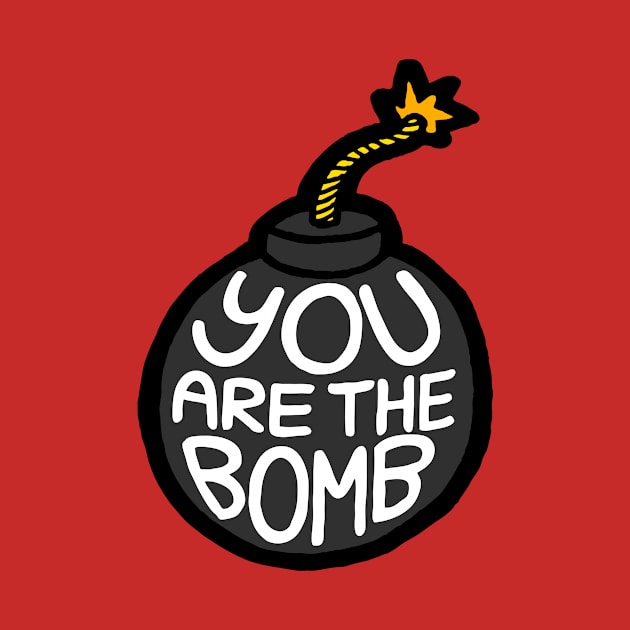 You are the Bomb! by evannave