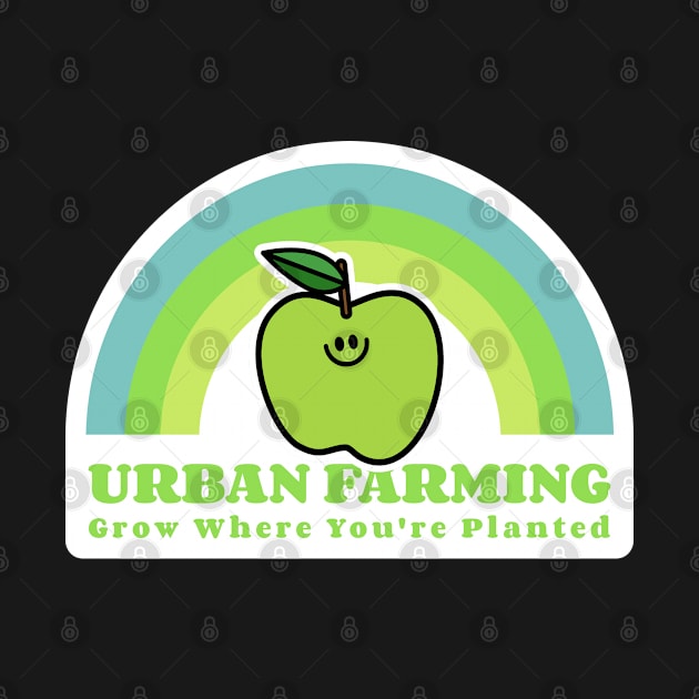 Urban Farming - Grow Where You're Planted by Pixels, Prints & Patterns