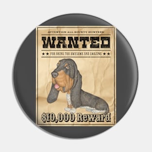 Cute Funny Basset Hound Wanted Poster Pin