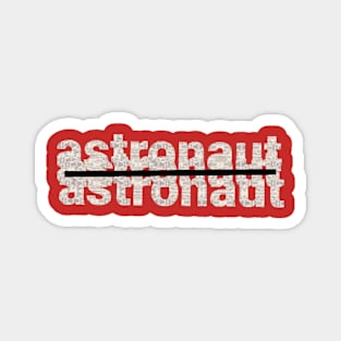 astronaut text srt Magnet