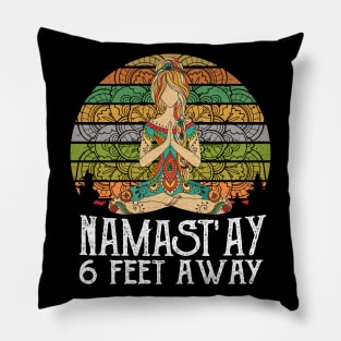 NAMAST'AY 6FT AWAY YOGA GIRL Pillow