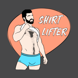 Shirt Lifter Design T-Shirt