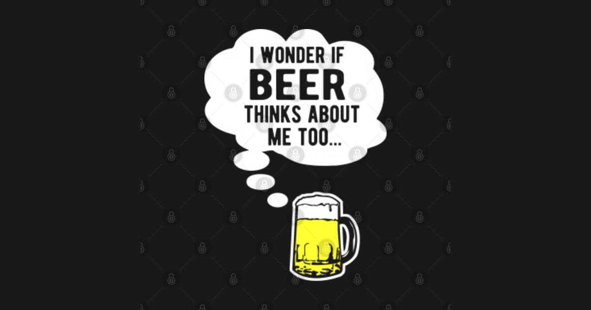 I wonder if beer thinks about me too - Beer - Sudadera con Gorro | TeePublic MX