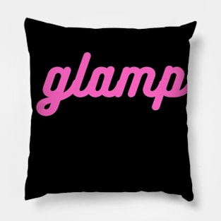 I don't camp, I glamp! Pillow