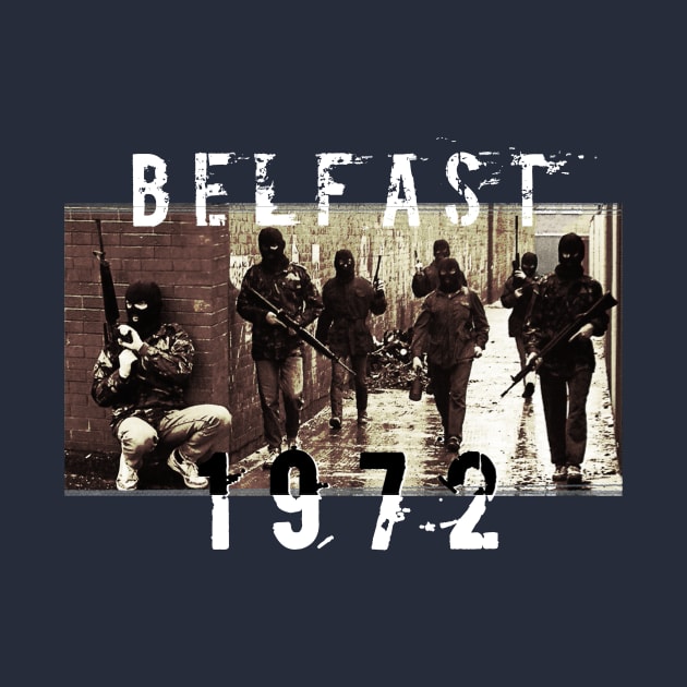 Belfast 1972 by MadToys