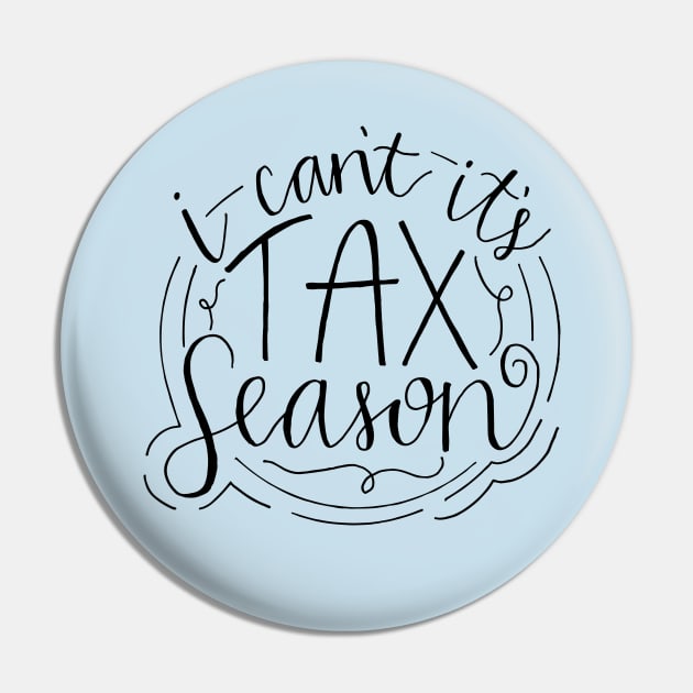 I can't, it's tax season Pin by Designedby-E